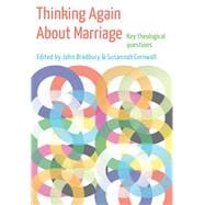 Thinking Again About Marriage