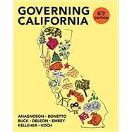 GOVERNING CALIFORNIA IN THE TWENTY-FIRST CENTURY