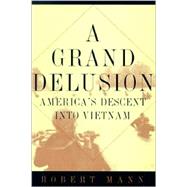 A Grand Delusion