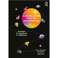 A Design Driven Guide for Entrepreneurs