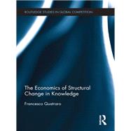 The Economics of Structural Change in Knowledge