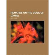 Remarks on the Book of Daniel