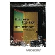 That Eye, The Sky : A Novel