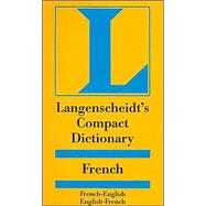 Langenscheidt's Compact French Dictionary: French-English English-French