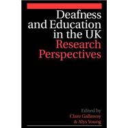 Deafness and Education in the UK Research Perspectives