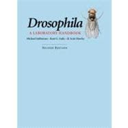 Drosophila: a Laboratory Handbook