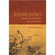 Building Bridges between Chan Buddhism and Confucianism