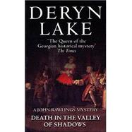 Death in the Valley of Shadows