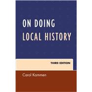 On Doing Local History,9780759123700