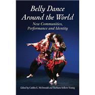 Belly Dance Around the World