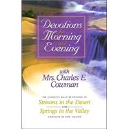 Devotions for Morning And Evening With Mrs. Charles E. Cowman