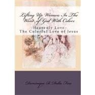 Lifting Up Women in the Word of God With Colors