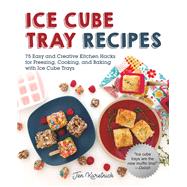 Ice Cube Tray Recipes