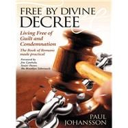 Free by Divine Decree