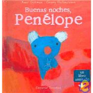 Buenas noches Penélope/ Good evening Penelope