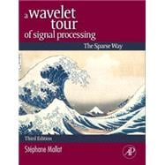 A Wavelet Tour of Signal Processing