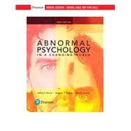 Abnormal Psychology in a Changing World [RENTAL EDITION]