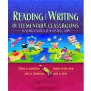 Reading and Writing in Elementary Classrooms : Research-Based K-4 Instruction, MyLabSchool Edition