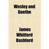 Wesley and Goethe
