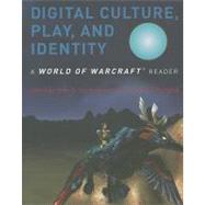 Digital Culture, Play, and Identity