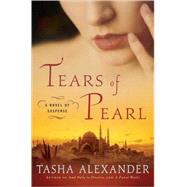 Tears of Pearl : A Novel of Suspense