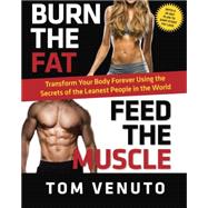 Burn the Fat, Feed the Muscle