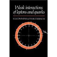 Weak Interactions of Leptons and Quarks