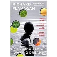 The Living Sea of Waking Dreams A novel