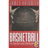 Basketball : Its Origin and Development