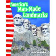 America's Man-made Landmarks