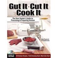 Gut It, Cut It, Cook It