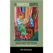 The Fourfold Gospel, Volume 3