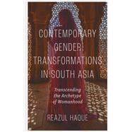 Contemporary Gender Transformations in South Asia