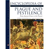 Encyclopedia of Plague and Pestilence, Fourth Edition