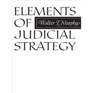 Elements of Judicial Strategy