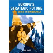 Europe's Strategic Future