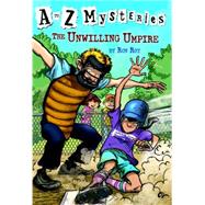 A to Z Mysteries: The Unwilling Umpire