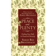 Peace and Plenty : Finding Your Path to Financial Serenity