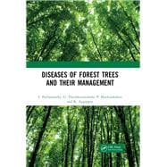 Diseases of Forest Trees and their Management