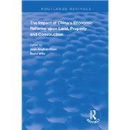 The Impact of China's Economic Reforms upon Land, Property and Construction