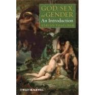 God, Sex, and Gender An Introduction