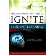 Research-based Strategies to Ignite Student Learning: Insights from a Neurologist And Classroom Teacher