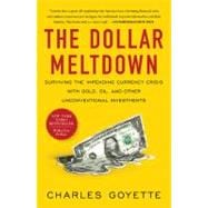 The Dollar Meltdown