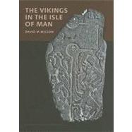 The Vikings in the Isle of Man