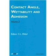 Contact Angle, Wettability and Adhesion, Volume 2