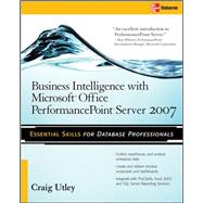 Business Intelligence with Microsoft® Office PerformancePoint™ Server 2007
