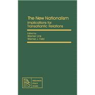 New Nationalism: Implications for Transatlantic Relations: Pap Pres to the Annual Conf of the Comm on Atlantic Studies