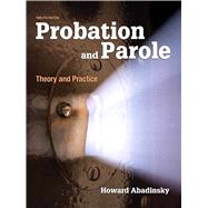 Probation and Parole Theory and Practice