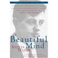 A Beautiful Mind; A Biography of John Forbes Nash, Jr., Winner of the Nobel Prize in Economics, 1994