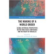 The Making of a World Order